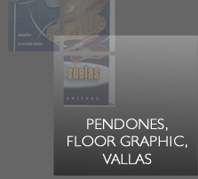 Pendones, floor graphic, vallas